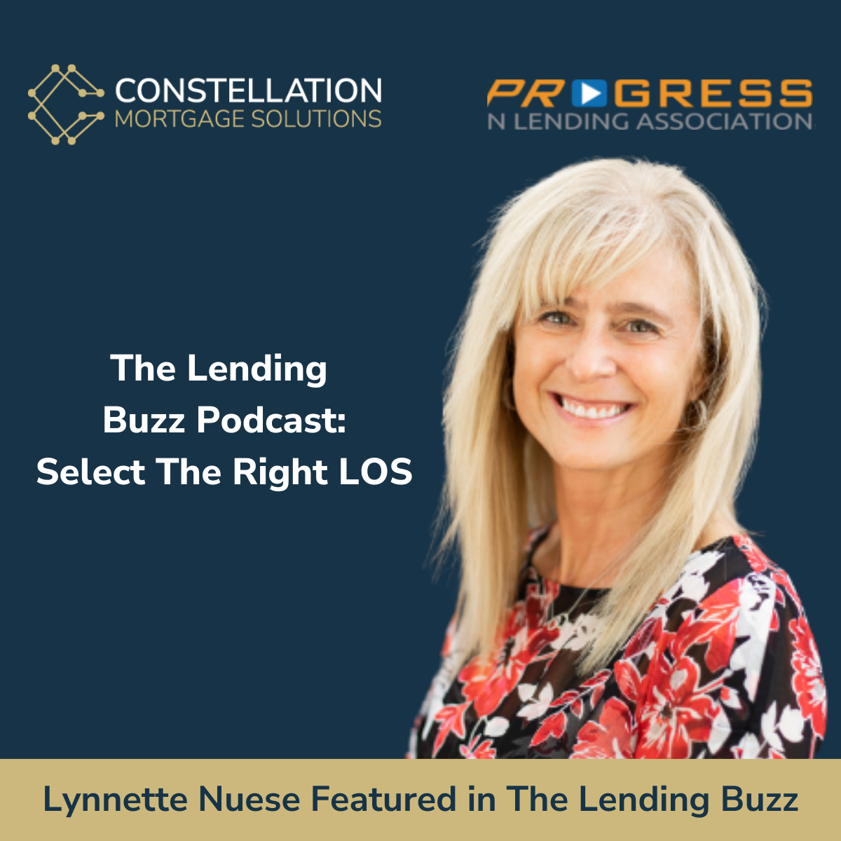 Lynnette Nuese, Director of Sales, Constellation Mortgage Solutions
